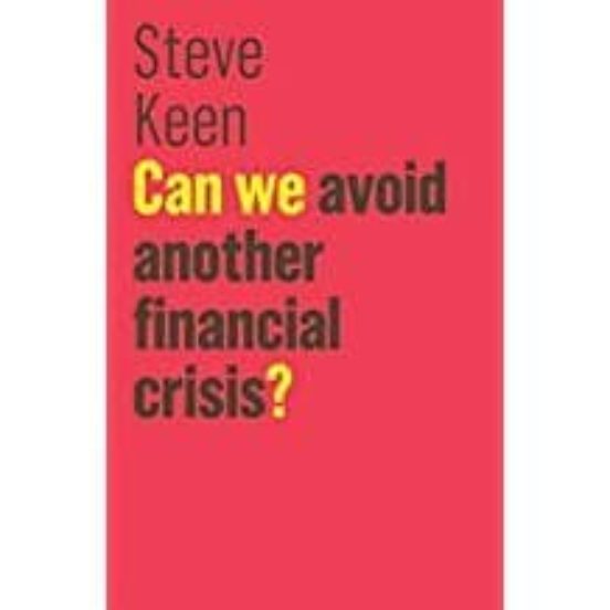 Can We Avoid Another Financial Crisis?