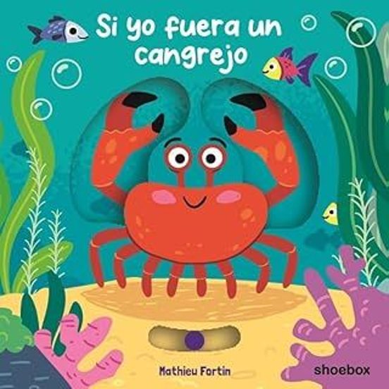 Si Yo Fuera Un Cangrejo