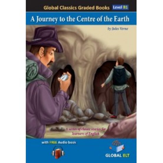 Journey To The Centre Of The Earth. Level B1