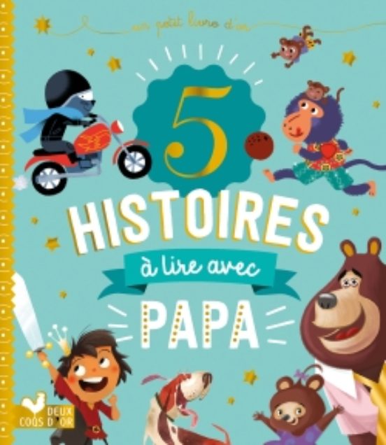 Recueil 5 Histoires A Lire Avec Papa