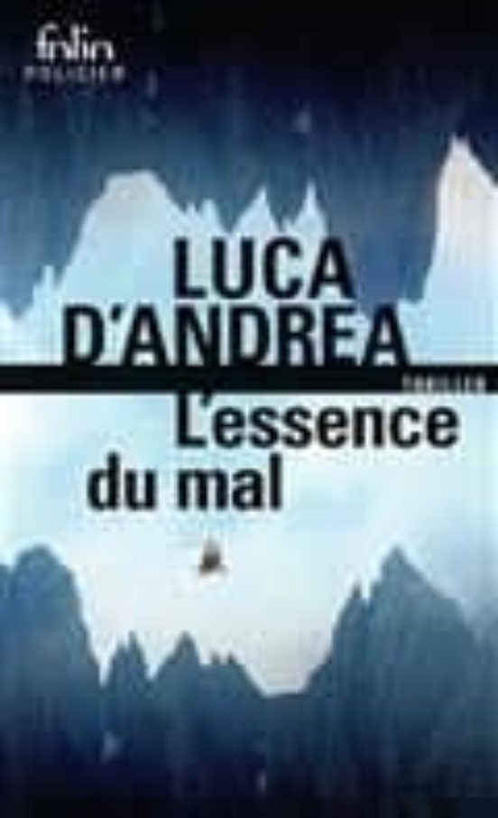 L Essence Du Mal