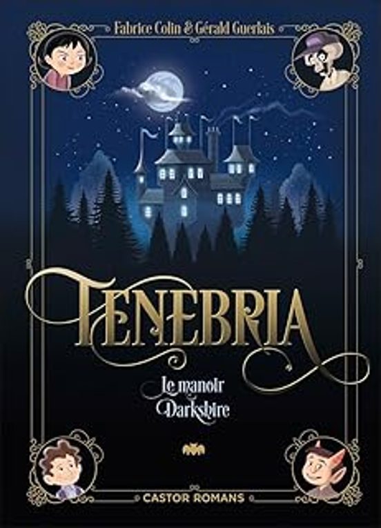 Tenebria. Le Manoir Darkshire