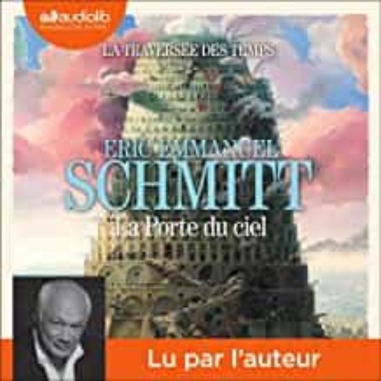 La Traversée des Temps Volume 2 la Porte du Ciel