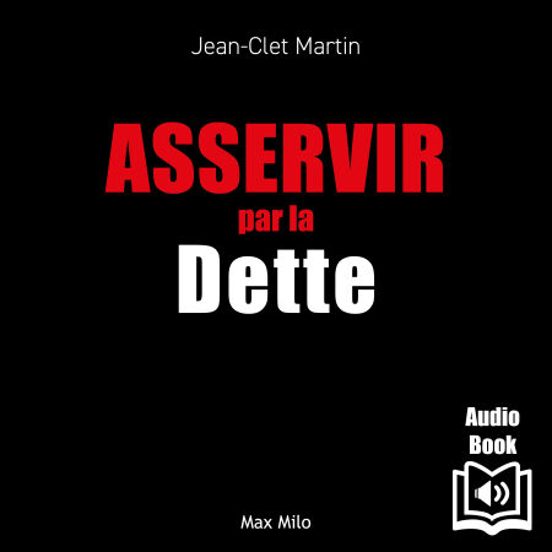 Asservir Par La Dette