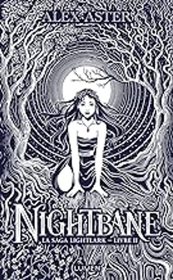 La Saga Lightlark. Vol. 2. Nightbane