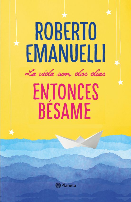 La Vida Son Dos Días Entonces Bésame