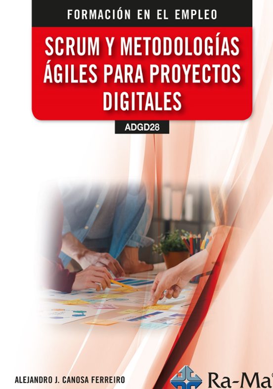 SCRUM Y Metodologías Agiles Para Proyectos Digitales