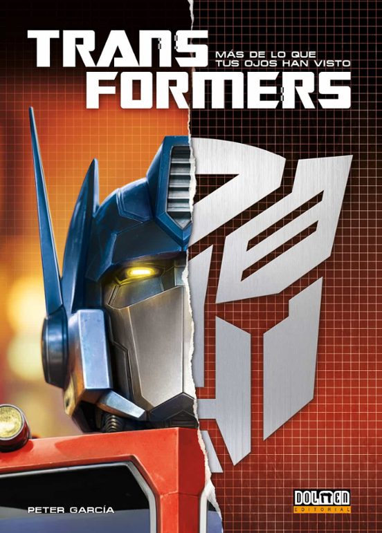 Transformers. Mas De Lo Que Tus Ojos Han Visto
