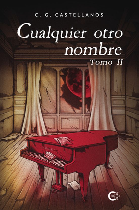 Cualquier Otro Nombre. Tomo Ii