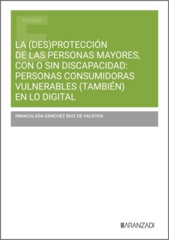 La Protección de las Personas Mayores con o sin Discapacida D: Pe