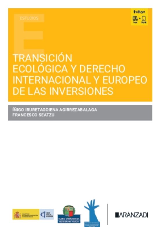 Transición Ecológica Y Derecho Internacional Y Europeo De Las Inversiones