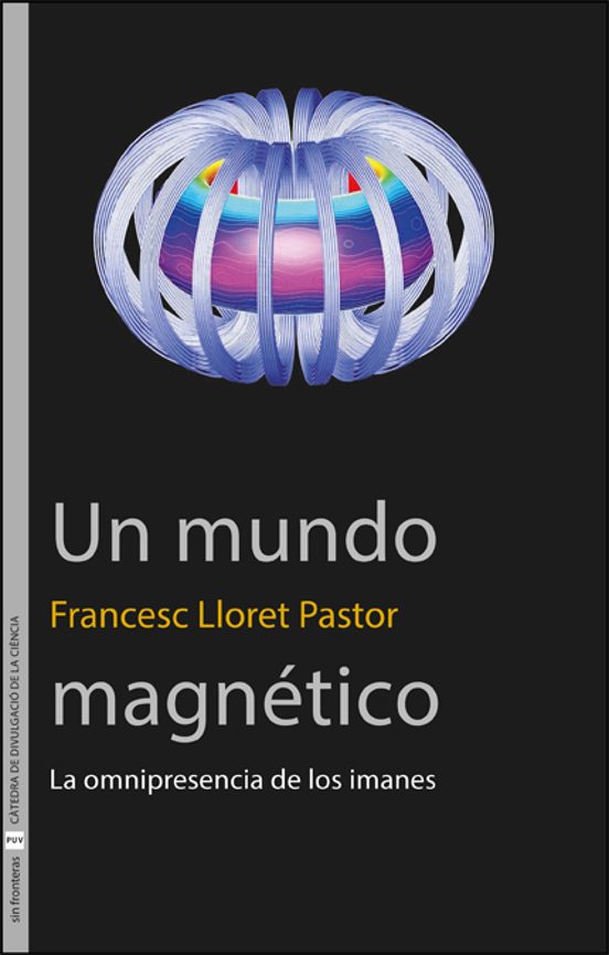 Un Mundo Magnético