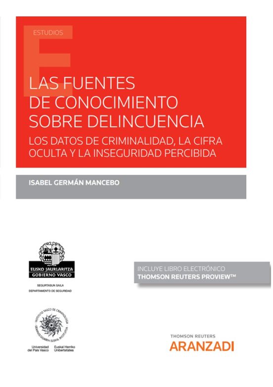 Las Fuentes De Conocimiento Sobre Delincuencia