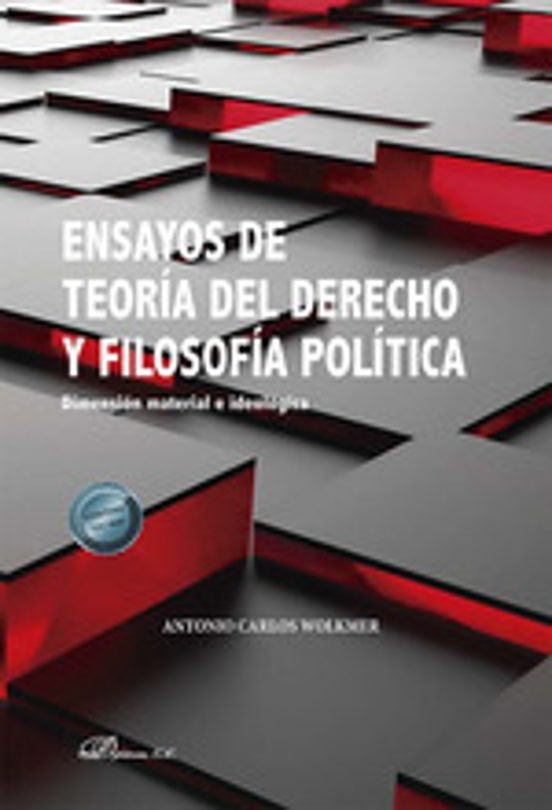 Ensayos De Teoría Del Derecho Y Filosofía Política