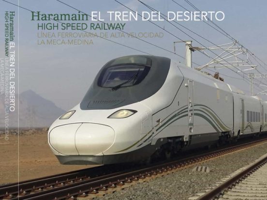 El Tren Del Desierto. Línea De Alta Velocidad La Meca–Medina