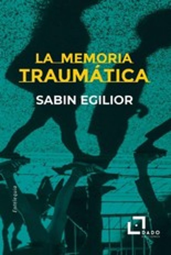La Memoria Traumática