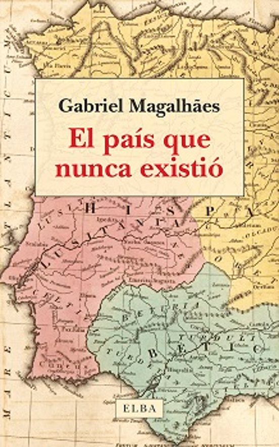 El País Que Nunca Existió