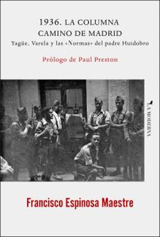1936 La Columna Camino De Madrid
