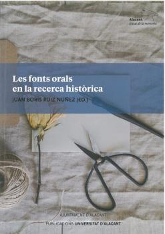 Les Fonts Oral En La Recerca Històrica