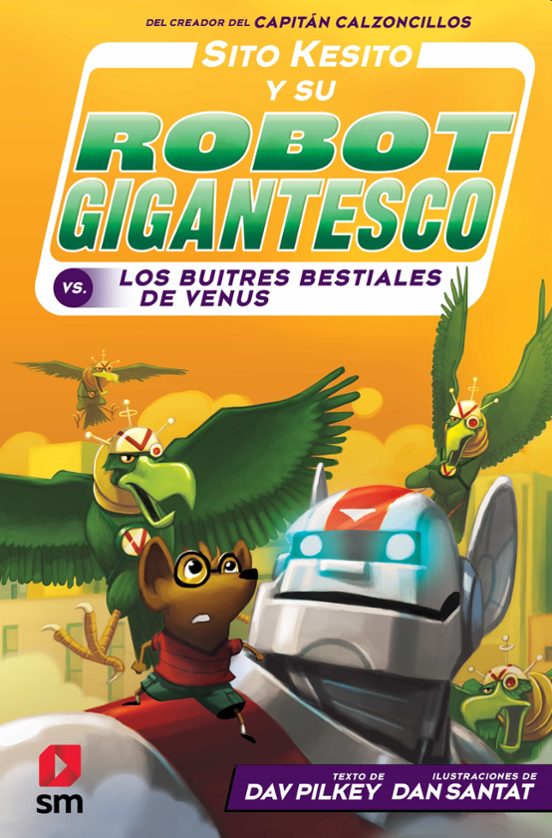 Sito Kesito Y Su Robot Gigantesco Contra Los Buitres Bestiales De Venus