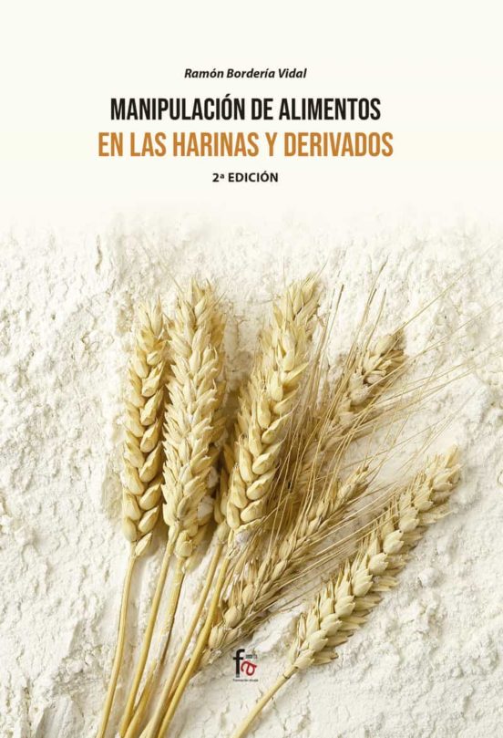 Manipulacion De Alimentos En Las Harinas Y Derivados