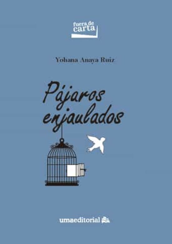 Pájaros Enjaulados