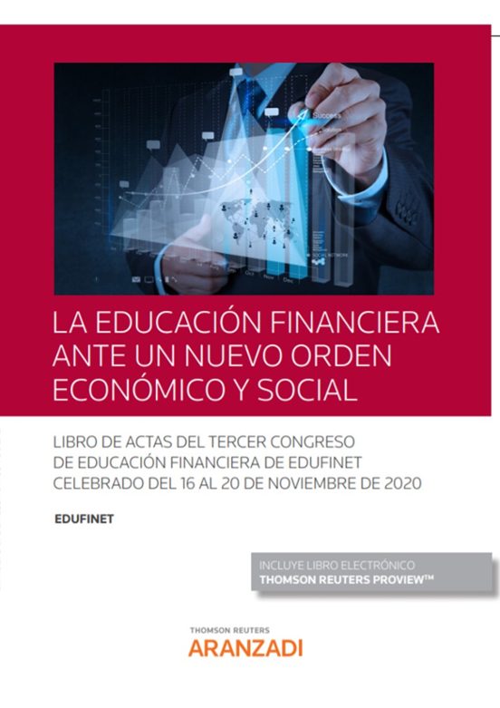 Educacion Financiera Ante Un Nuevo Orden Economico Y Social. Libro De