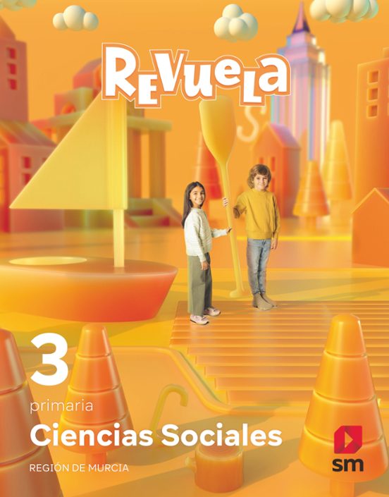 Ciencias Sociales 3º Educacion Primaria Proyecto Revuela Murcia Ed 202
