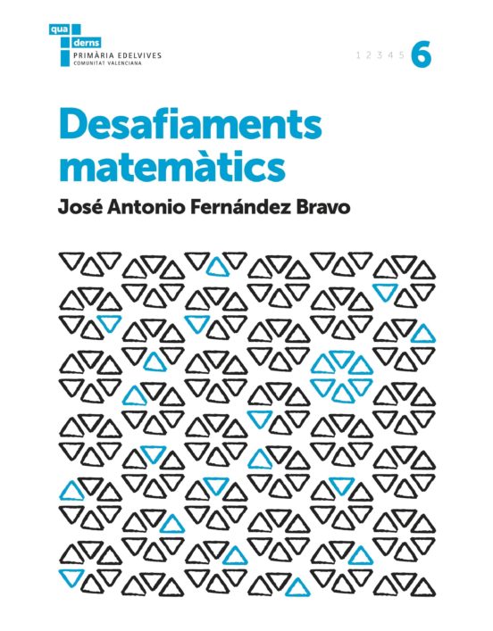Quadern Desafiaments Matemàtics 6 Valencia Ed 2017