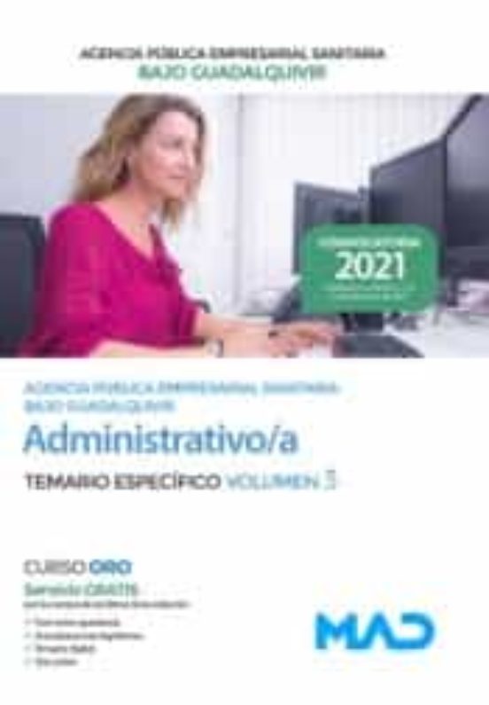 Administrativo/a De La Agencia Pública Empresarial Sanitaria Bajo Guadalquivir. Temario Específico Volumen 3