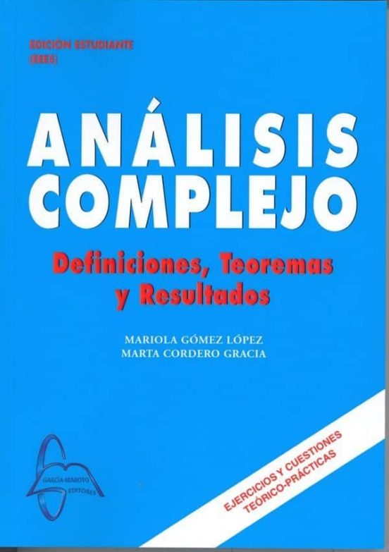 Analisis Complejo: Definiciones Teoria Y Resultados