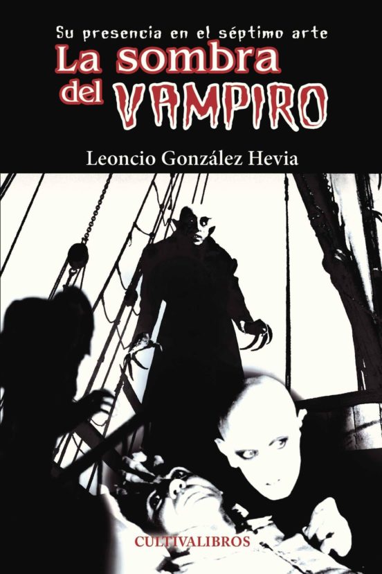 La Sombra Del Vampiro