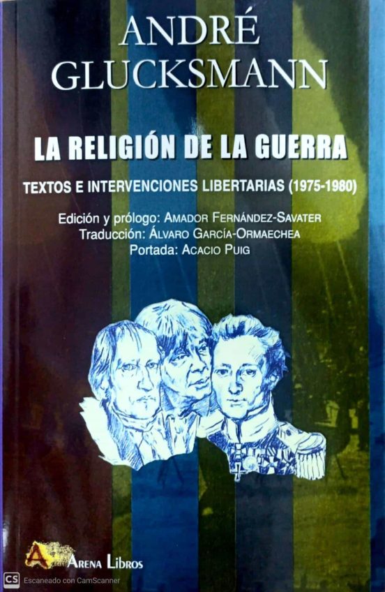 La Religion De La Guerra: Textos E Intervenciones Libertarias
