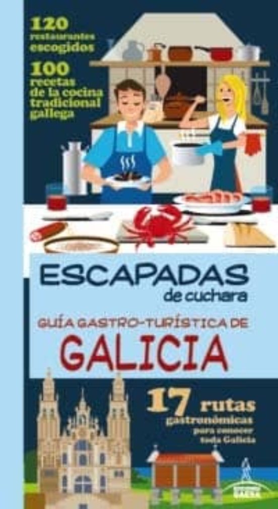 Guia Gastro-turistica De Galicia
