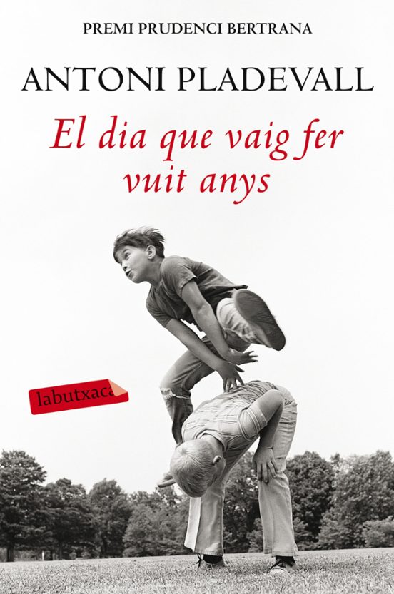 El Dia Que Vaig Fer Vuit Anys