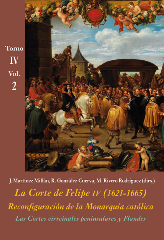 Las Cortes Virreinales Peninsulares y Flandes : La Corte de Fe