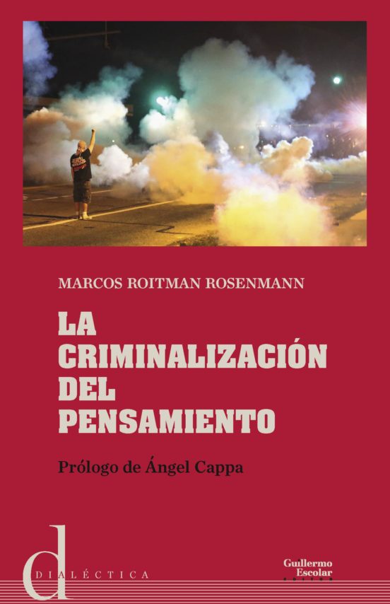 La Criminalización Del Pensamiento