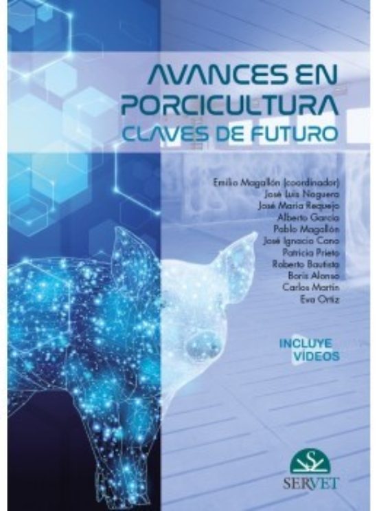 Avances En Porcicultura. Claves De Futuro