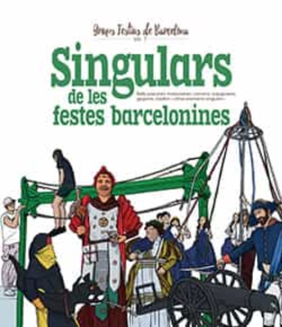 Singulars De Les Festes Barcelonines