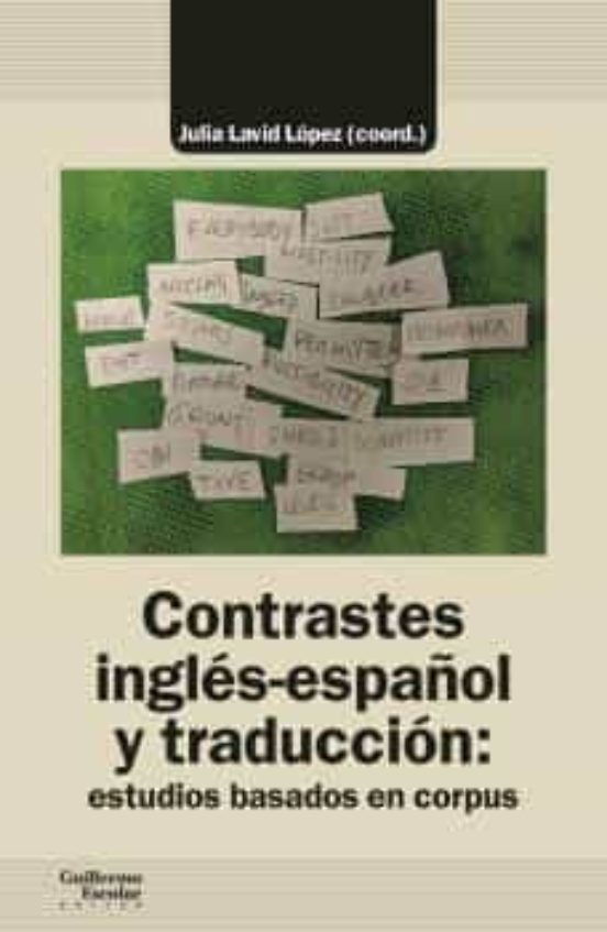 Contrastes Inglés-español Y Traducción: Estudios Basados En Corpus
