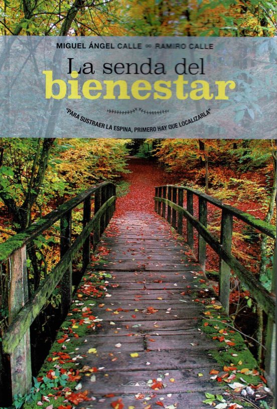 La Senda Del Bienestar