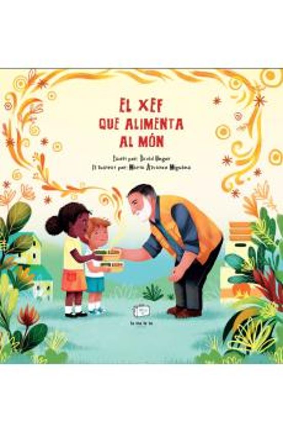 El Xef Que Alimenta Al Món