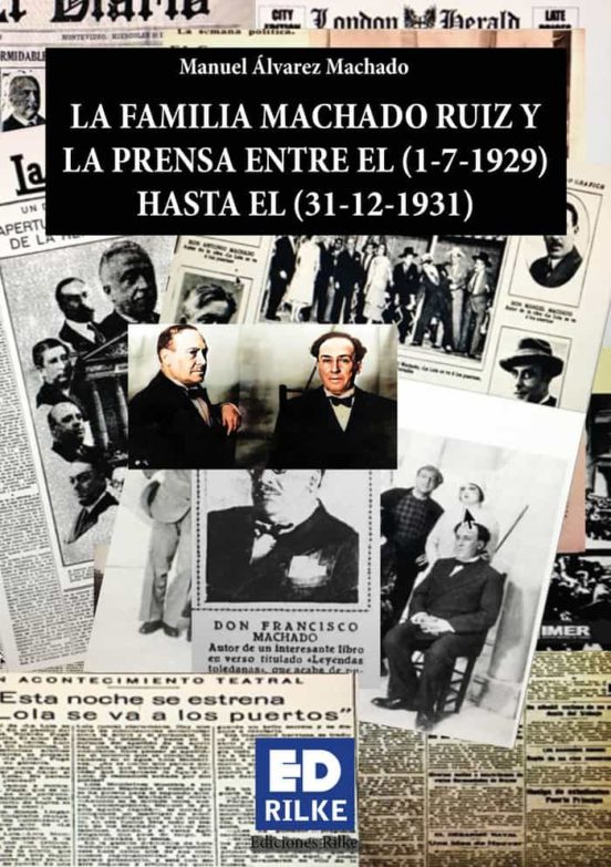 La Familia Machado Ruiz y la Prensa entre 1929-1931