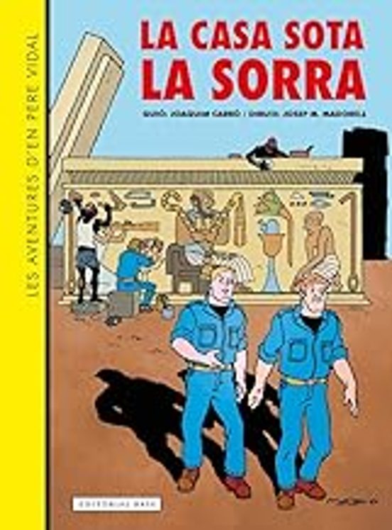Les aventures d'en Pere Vidal. La casa sota la sorra
