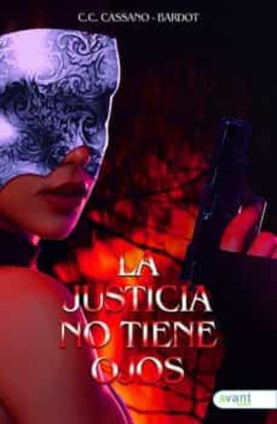 La Justicia No Tiene Ojos