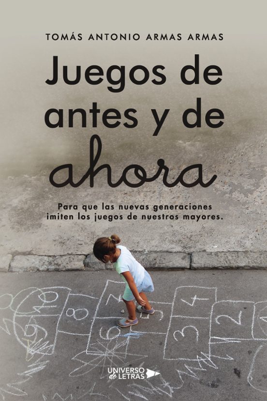 Juegos De Antes Y De Ahora
