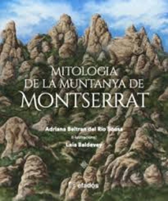 Mitología De La Muntanya De Montserrat