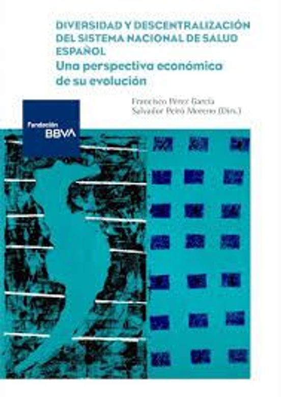 Diversidad Y Descentralización Del Sistema Nacional De Salud Español