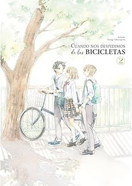 Cuando Nos Despedimos De Las Bicicletas 2