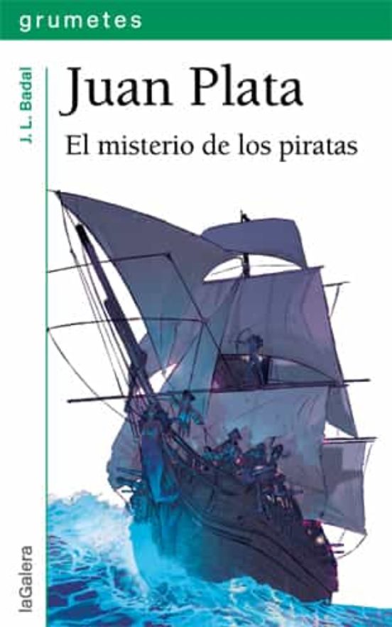 Juan Plata. El Misterio De Los Piratas